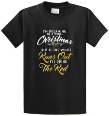 I'M Dreaming Of A White Christmas Printed Tee Shirt