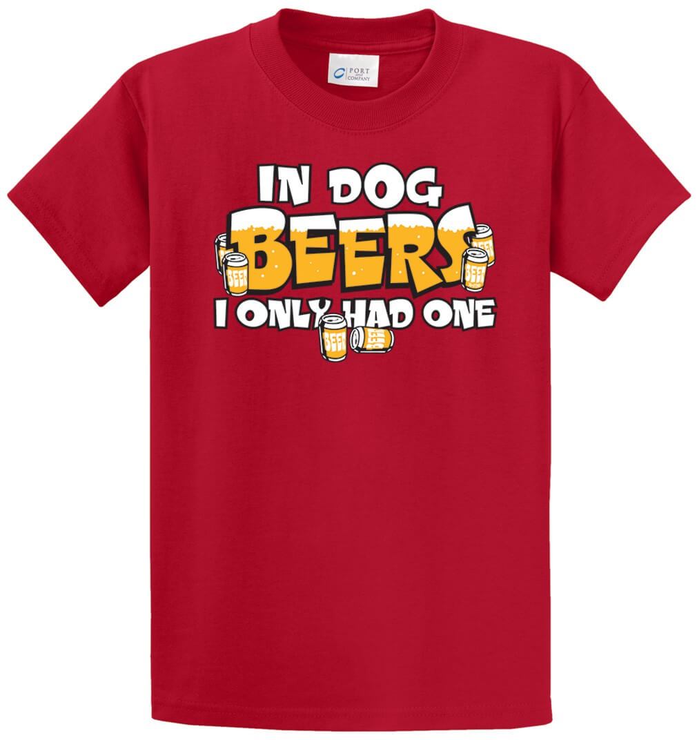 In Dog Beers Printed Tee Shirt